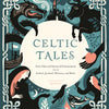 Celtic Tales | Conscious Craft